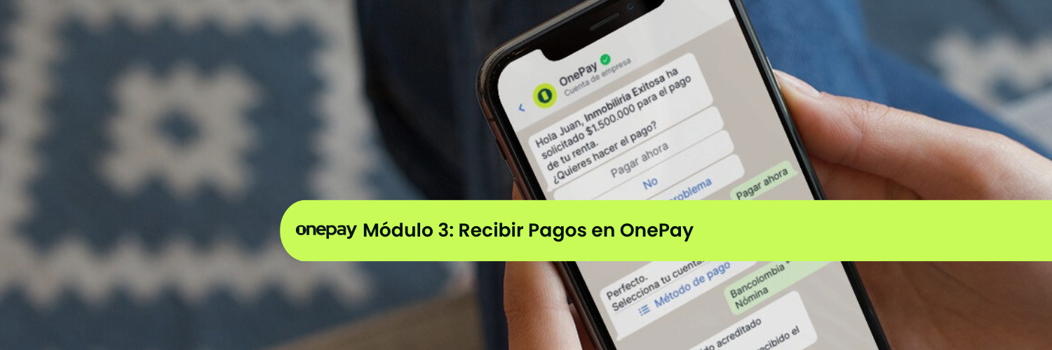 Recibir Pagos en OnePay