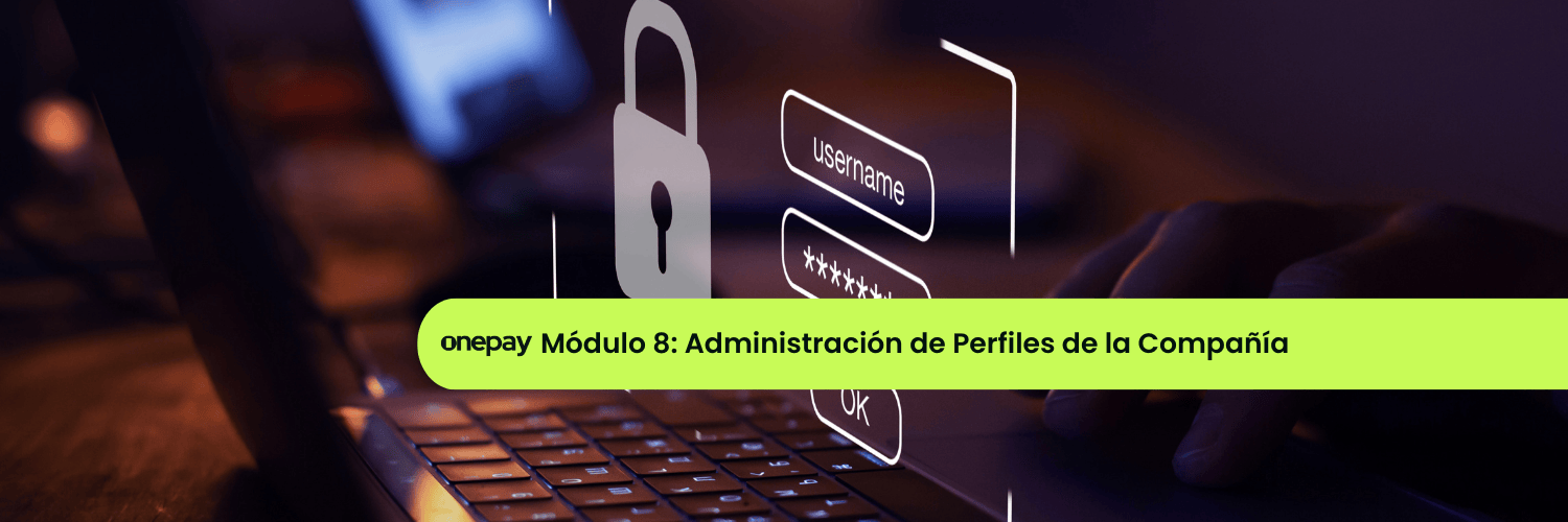 administracion-perfiles-compania-onepay